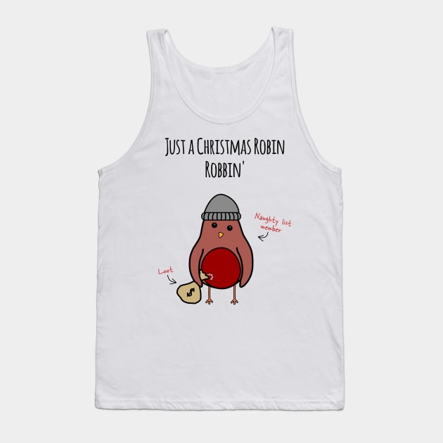 'Just A Christmas Robin Robbin'' Tank Top by bluevolcanoshop@gmail.com